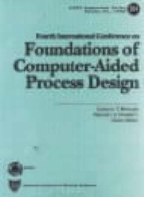 Foundations of Computer-Aided Process Design (Paperback)
