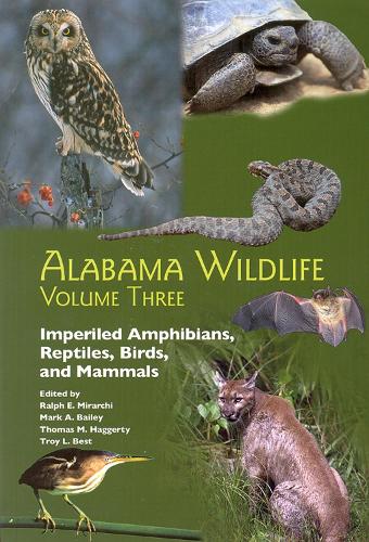 Alabama Wildlife: Imperiled Terrestrial Wildlife v. 3 (Paperback)