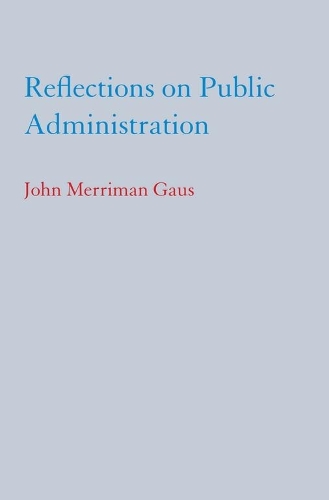 Reflections on Public Administration (Paperback)