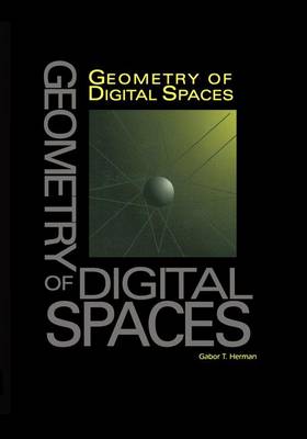 Geometry of Digital Spaces - Applied and Numerical Harmonic Analysis (Hardback)