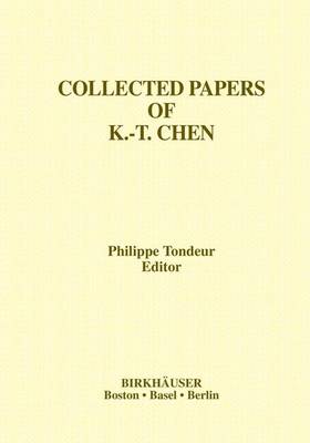 Collected Papers of K.-T. Chen - Contemporary Mathematicians (Hardback)