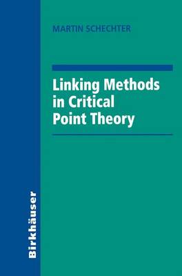 Linking Methods in Critical Point Theory (Hardback)