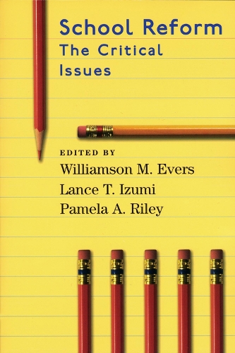 School Reform: The Critical Issues (Paperback)