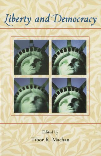 Liberty and Democracy (Paperback)