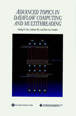 Advanced Topics in Dataflow Computing and Multithreading (Hardback)