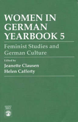 Women in German Yearbook: No.5: Feminist Studies and German Culture (Paperback)