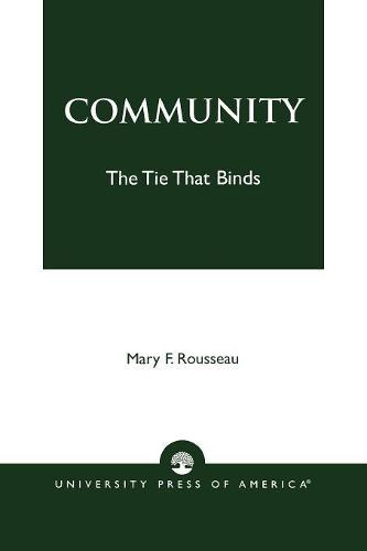 Community: The Tie That Binds (Paperback)
