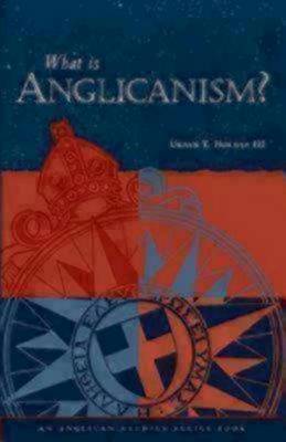 What is Anglicanism (Paperback)