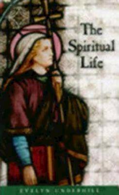 The Spiritual Life (Paperback)