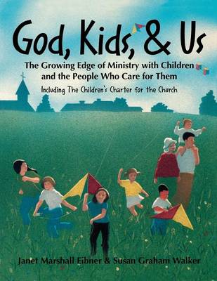 God, Kids and Us (Paperback)