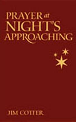 Prayer at Night's Approaching (Hardback)