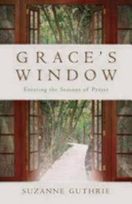 Grace's Window: Entering the Season of Prayer (Paperback)