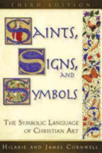 Saints, Signs, and Symbols: The Symbolic Language of Christian Art (Paperback)