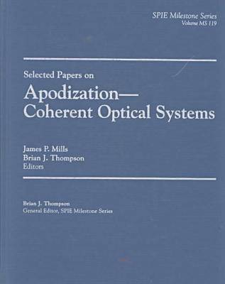 Apodization - Coherent Optical Systems - Milestone Series (Hardback)