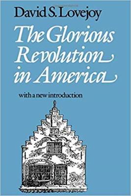 The Glorious Revolution in America (Paperback)