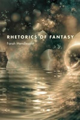 Rhetorics of Fantasy (Paperback)