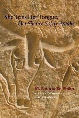 She Tries Her Tongue, Her Silence Softly Breaks (Paperback)