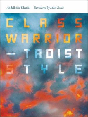 Class Warrior-Taoist Style - Wesleyan Poetry Series (Hardback)