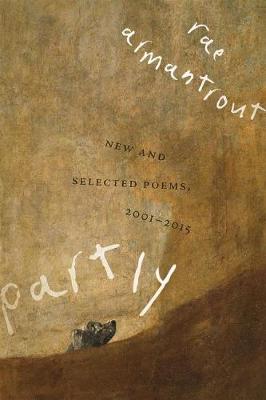 Partly: New and Selected Poems, 2001-2015 - Wesleyan Poetry Series (Paperback)