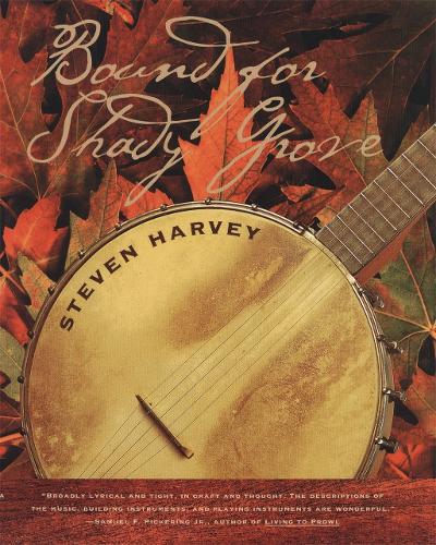 Bound for Shady Grove (Hardback)