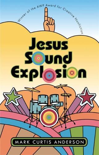 Jesus Sound Explosion (Hardback)