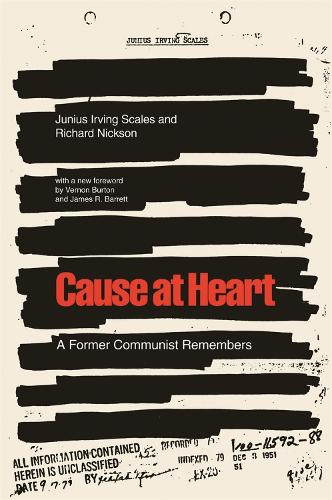 Cause at Heart: A Former Communist Remembers (Paperback)