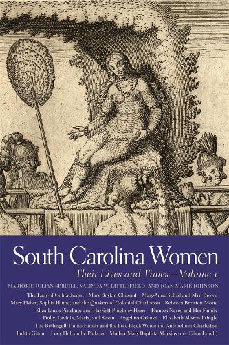 South Carolina Women v. 1; Their Lives and Times (Hardback)