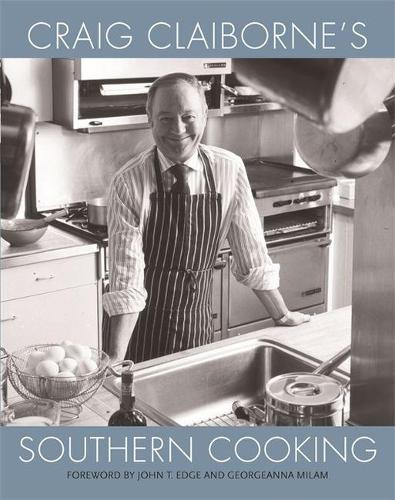 Craig Claiborne's Southern Cooking (Hardback)