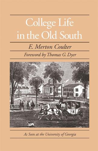College Life in the Old South (Paperback)