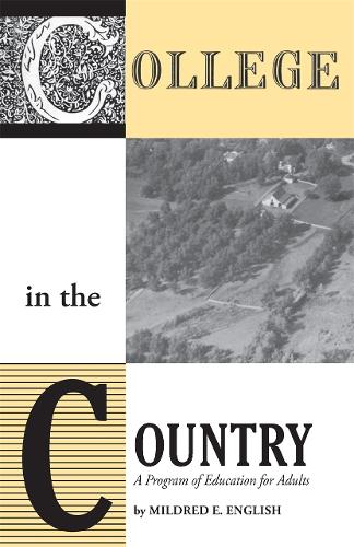 College in the Country: A Program of Education for Adults (Paperback)