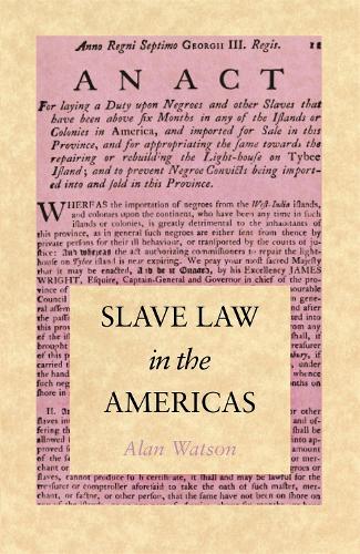 Slave Law in the Americas (Paperback)