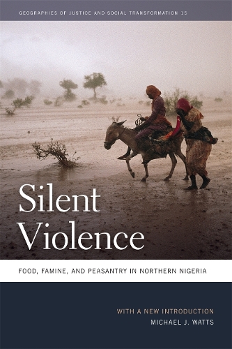 Silent Violence: Food, Famine, and Peasantry in Northern Nigeria (Paperback)