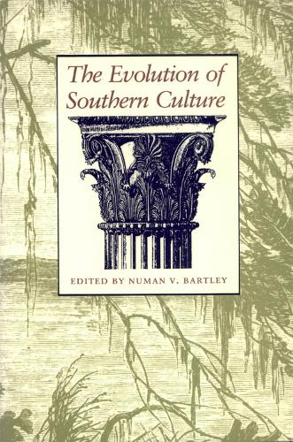 The Evolution of Southern Culture (Hardback)
