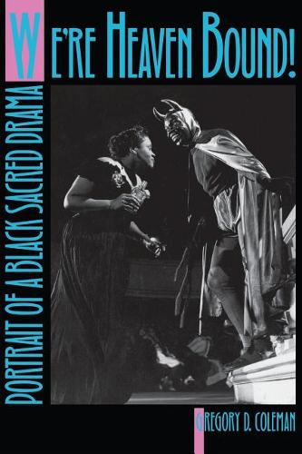 We're Heaven Bound! (Hardback)
