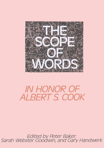 The Scope of Words: In Honor of Albert S. Cook (Hardback)