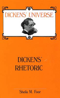 Dickens' Rhetoric - Dickens' Universe 2 (Hardback)