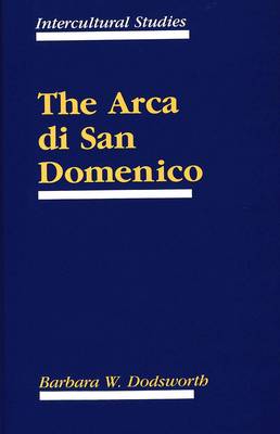The Arca di San Domenico - Intercultural Studies 2 (Hardback)