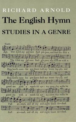 The English Hymn: Studies in a Genre (Hardback)