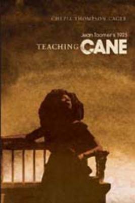 Teaching Jean Toomer's 1923 Cane - Studies in African and Afro-American Culture 9 (Paperback)