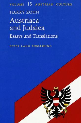 Austriaca and Judaica: Essays and Translations - Austrian Culture 15 (Hardback)