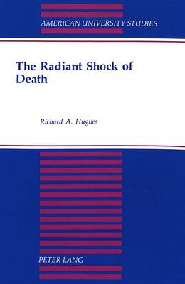 The Radiant Shock of Death - American University Studies, Series 7: Theology & Religion 183 (Paperback)