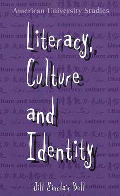 Literacy, Culture and Identity - American University Studies Series 14: Education 42 (Hardback)