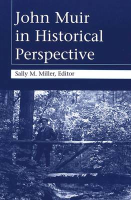John Muir in Historical Perspective (Paperback)