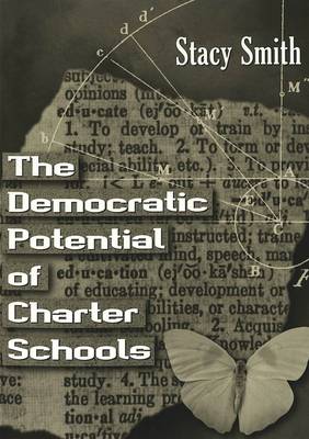 The Democratic Potential of Charter Schools - Counterpoints 136 (Paperback)