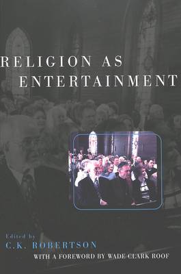 Religion as Entertainment (Paperback)