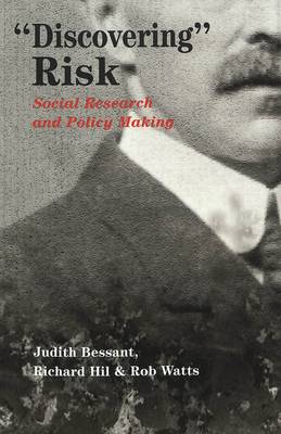 Discovering Risk: Social Research and Policy Making - Eruptions: New Feminism Across the Disciplines 18 (Paperback)