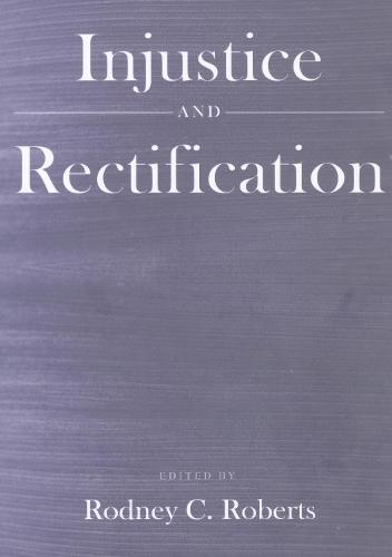 Injustice and Rectification (Hardback)