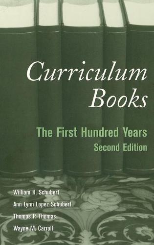Curriculum Books: The First Hundred Years - Counterpoints 175 (Hardback)