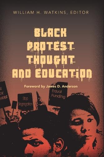 Black Protest Thought and Education - Counterpoints 237 (Paperback)