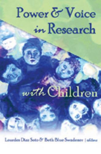 Power & Voice in Research with Children - Rethinking Childhood 33 (Paperback)